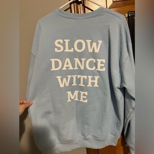 slow dance with me baby blue crewneck
